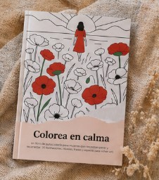 Colorea en calma, portada del libro Libro de autocuidado para mujeres reales que quieren parar y no saben como